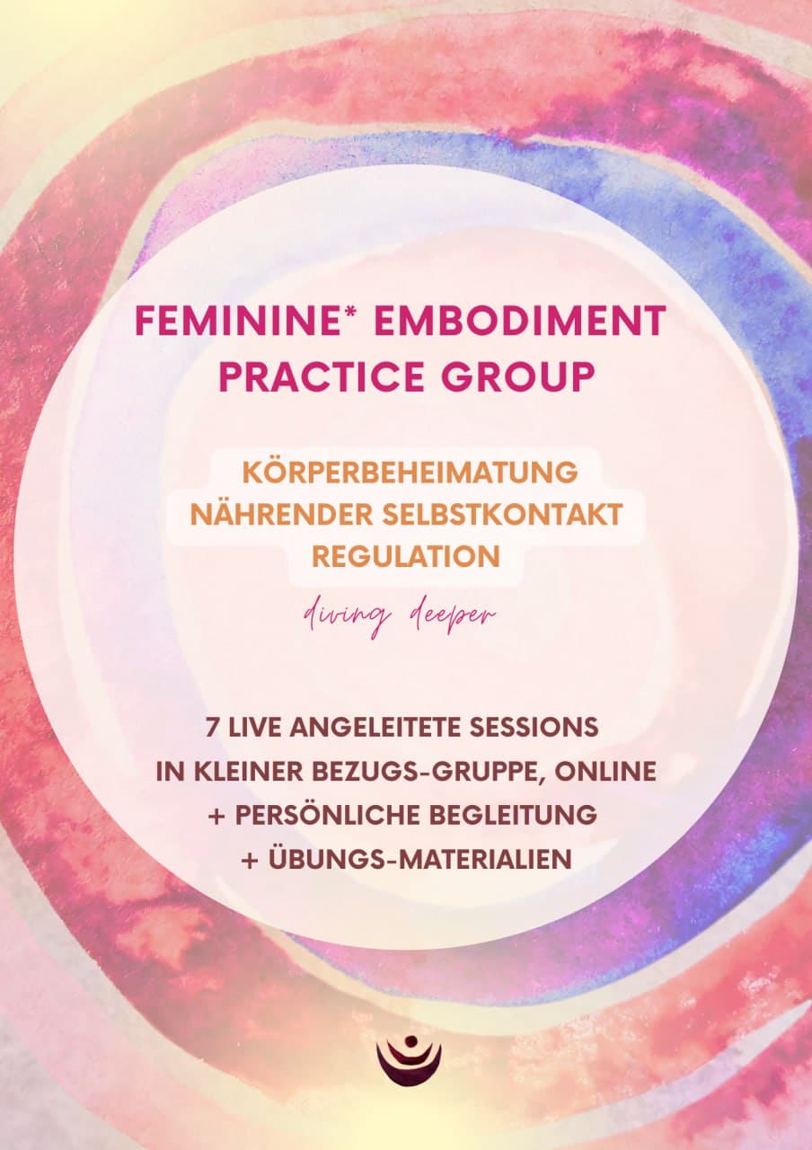 feminine* embodiment practice group – vertiefende Körperbeheimatung
