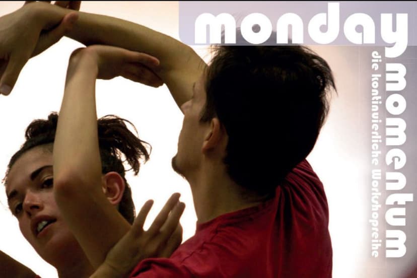 MONDAY MOMENTUM - Contact-Improvisations-Klasse