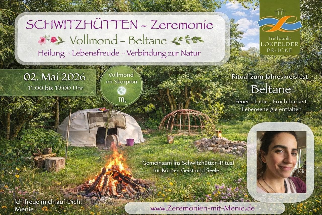 Schwitzhütten-Zeremonie zum Vollmond Beltane