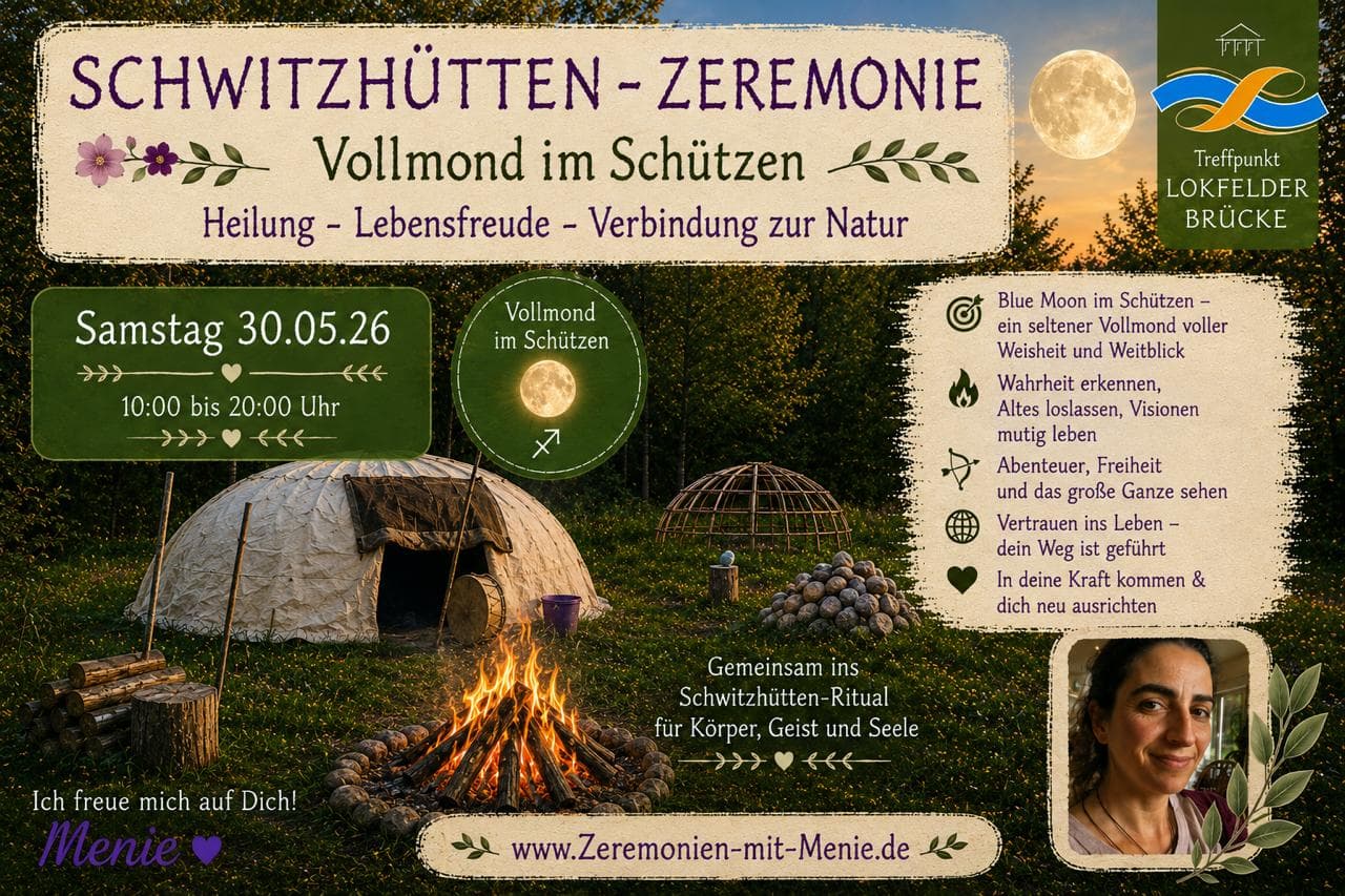 Schwitzhütten-Zeremonie - Vollmond im Schützen