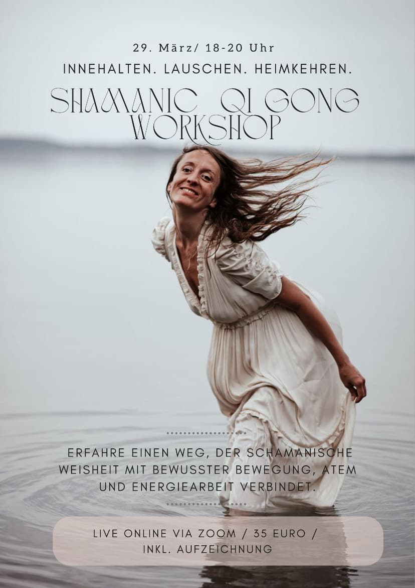 Shamanic Qi Gong – Ein schamanischer Weg der Bewegung & Energie