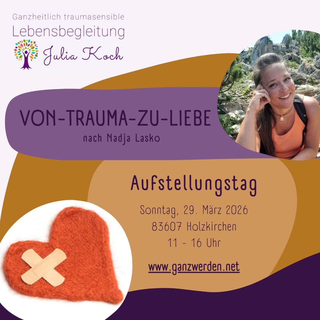 Von-Trauma-zu-Liebe Aufstellungstag
