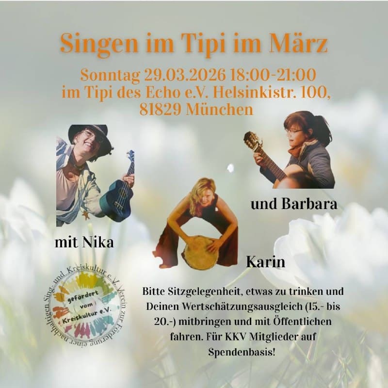 Singen im Tipi im März