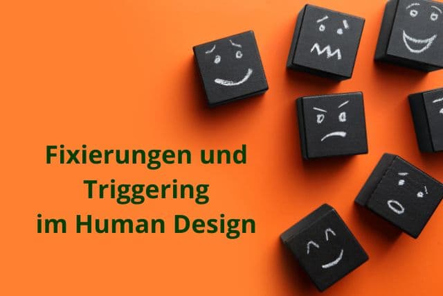 Online Workshop: Fixierungen und Triggering im Human Design
