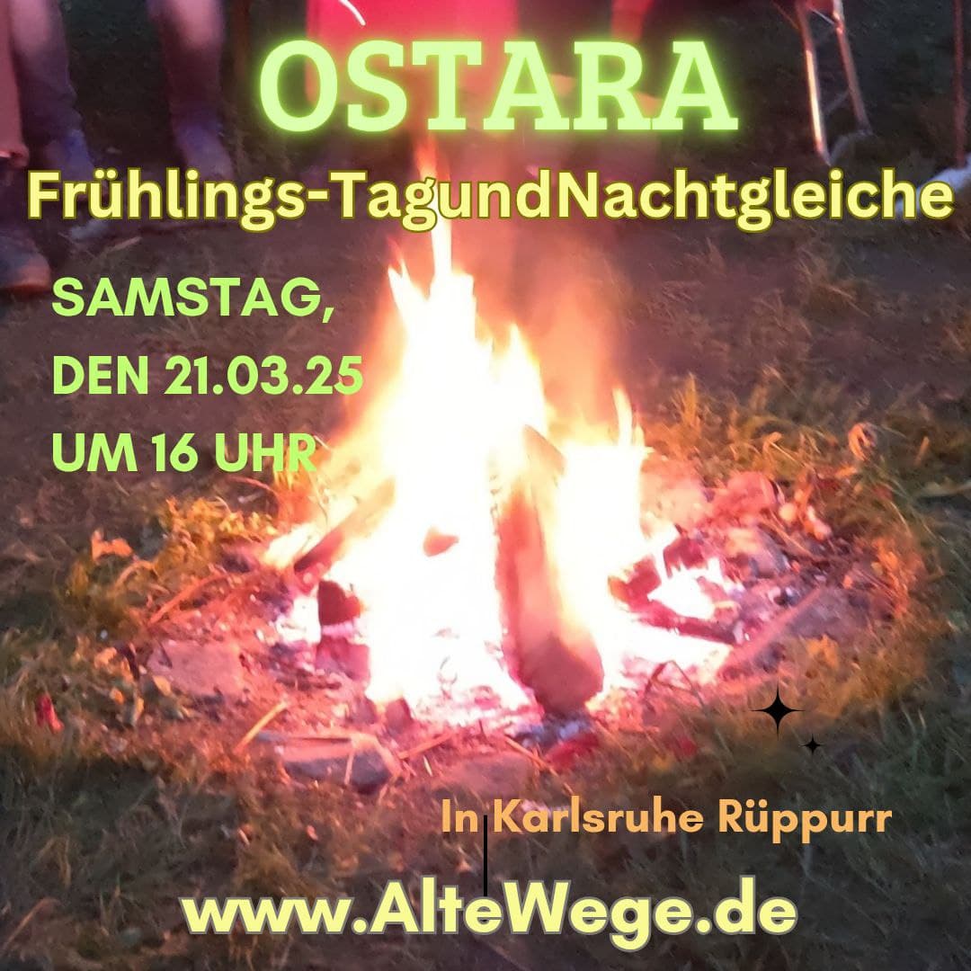 Ostara – Jahreskreisfest zur Frühlings-Tagundnachtgleiche