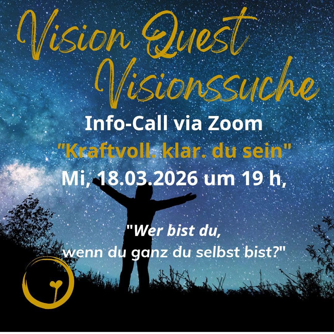 Einführung in die Visionssuche / Vision Quest