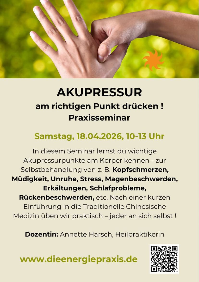 AKUPRESSUR-PRAXISSEMINAR: AM RICHTIGEN PUNKT DRÜCKEN!