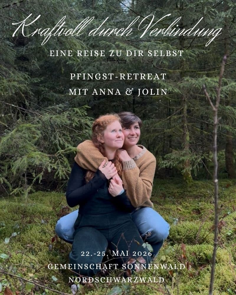 Pfingst-Retreat: Fülle durch Verbindung mit Anna & Jolin