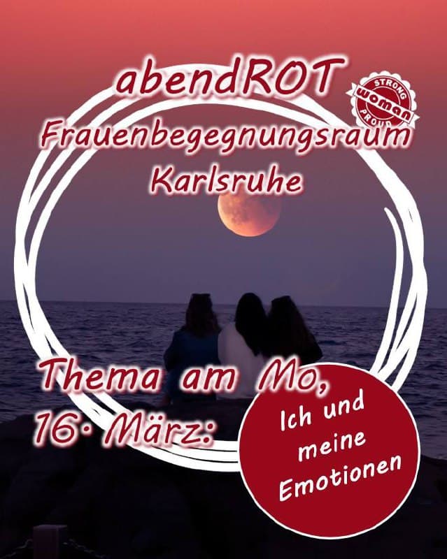 Frauen-Begegnungs-Raum abendROT: ICH UND MEINE EMOTIONEN
