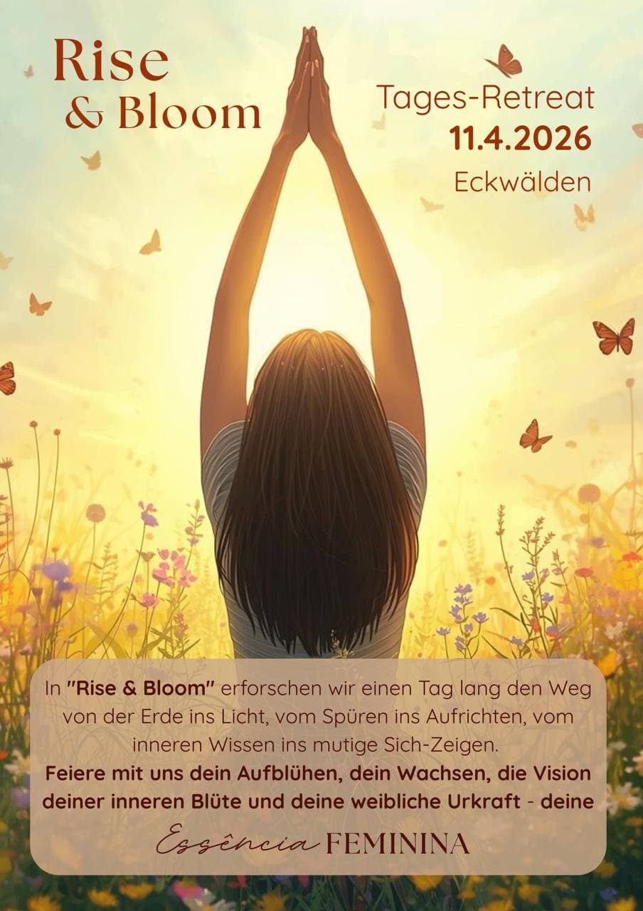Essência Feminina Tagesretreat „Rise & Bloom“