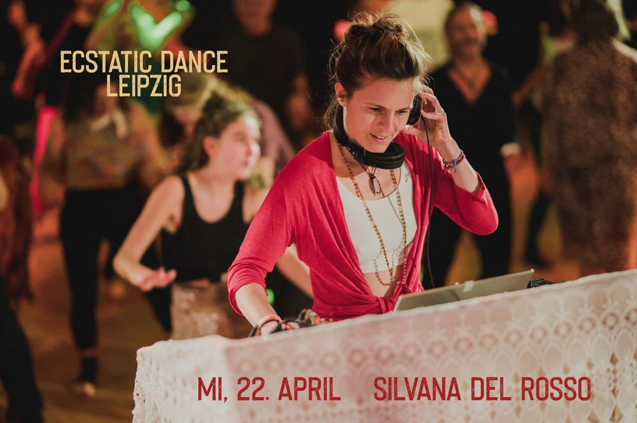 Ecstatic Dance Leipzig - Silvana Del Rosso