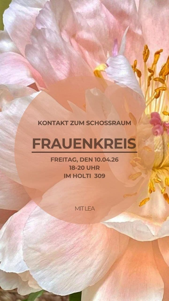 Kontakt zum Schossraum - Frauenkreis