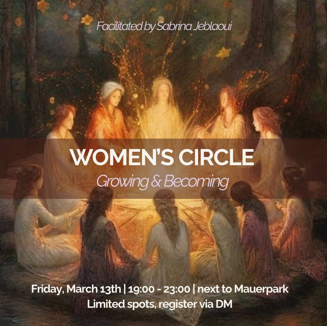 WOMEN’S CIRCLE ~ GROWING & BECOMING