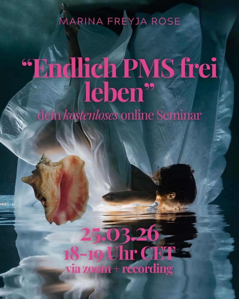 ENDLICH PMS FREI LEBEN - dein kostenloses online Seminar mit Marina Freyja Rose