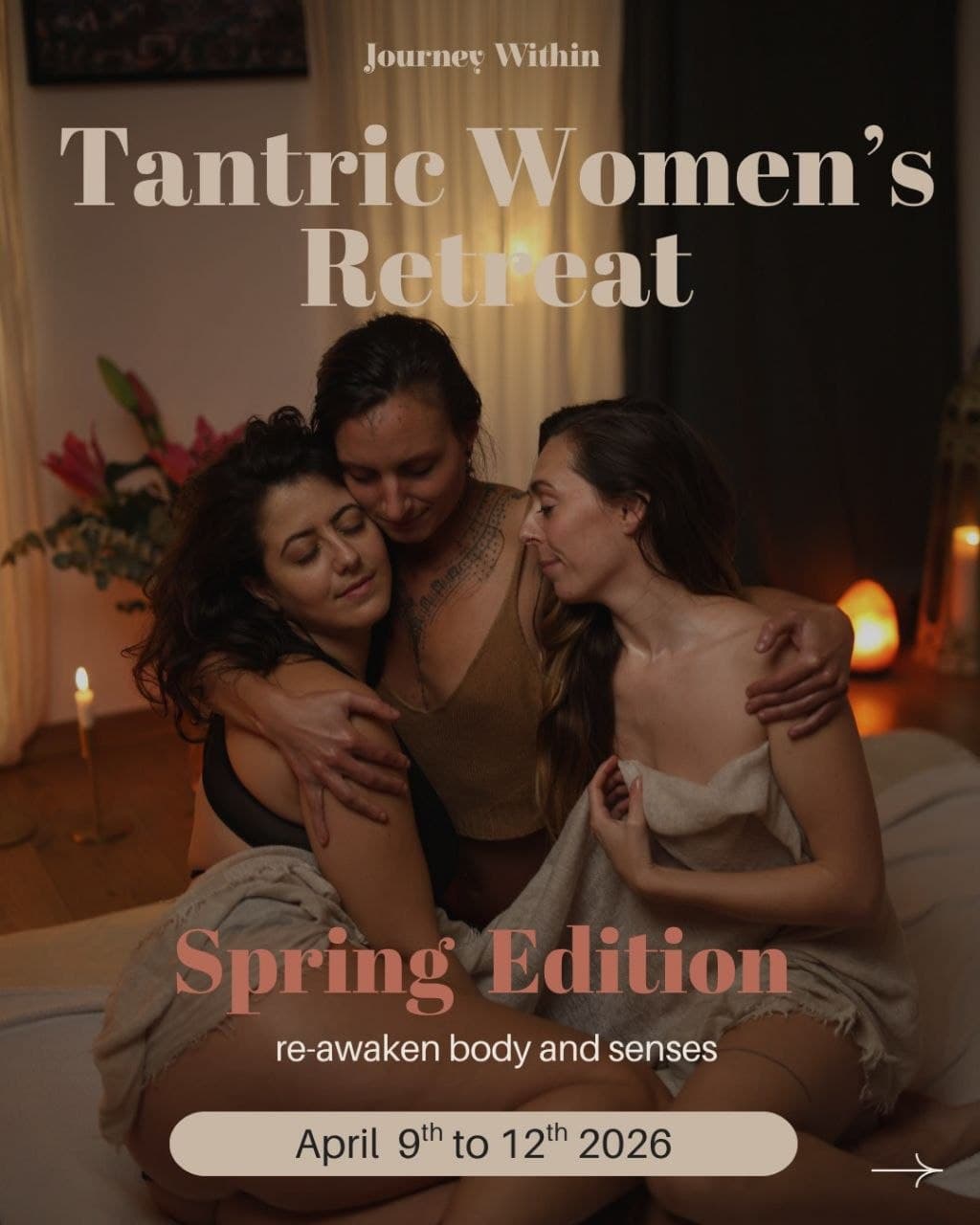 Spring Edition Tantric Women’s Retreat