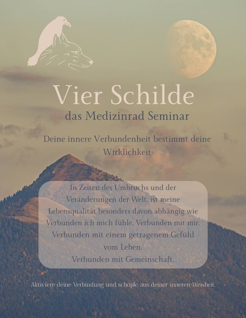 4 Schilde - das Medizinrad Seminar