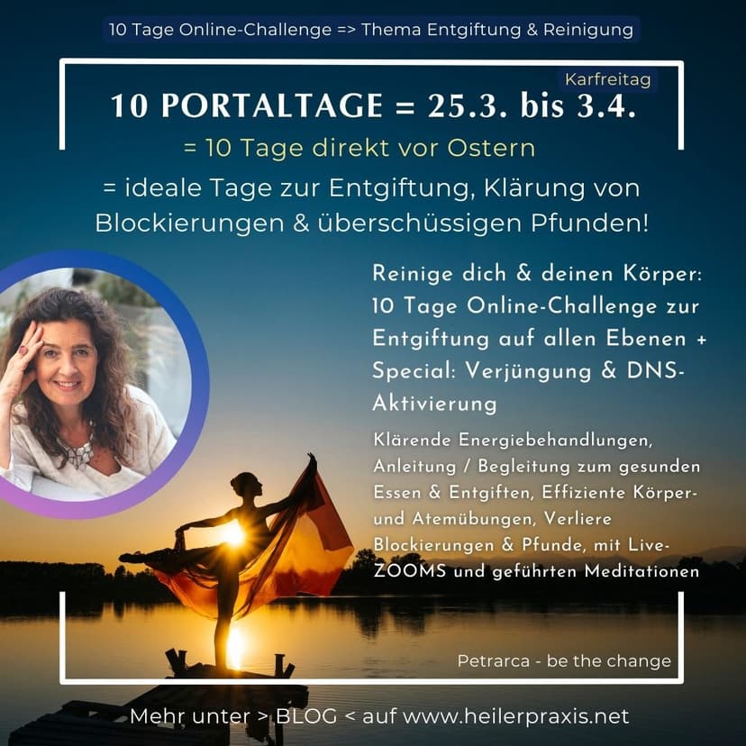 Intensive Begleitung 10 Portaltage – Entgiftung & Transformation