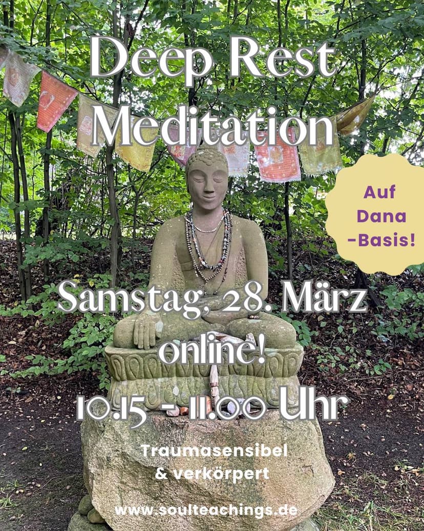 Deep Rest Meditation in buddhistischer Tradition