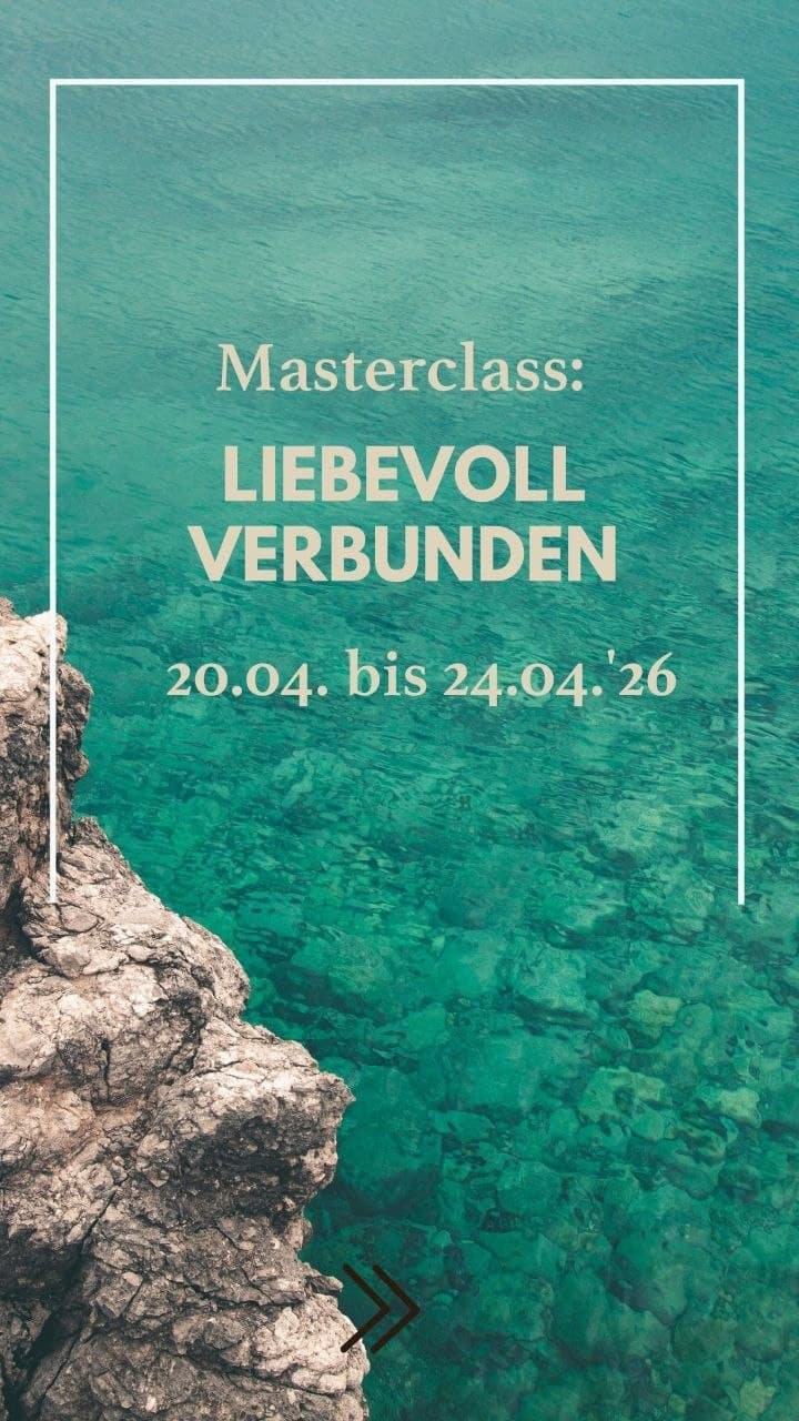 Masterclass Liebevoll Verbunden